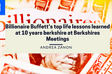 Billionaire Buffett’s top life lessons learnedv at 10 years berkshire at BerkshiresvMeetings