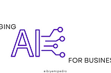 Leveraging AI for Business Intelligence (BI) can provide organizations with powerful tools to…