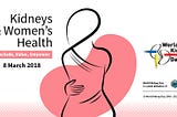 Remembering the Countless Real Life Heroines on this World Kidney Day & International Women’s Day