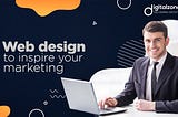 Web design to inspire your marketing — Digitalzone