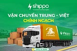 Shippo- Vận chuyển Trung Việt Chính ngạch