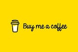 How ‘Buy Me a Coffee’ is Transforming Online Support for Creators