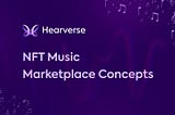 What are Music NFT Marketplaces, How do they work and benefit Artists?