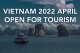 Vietnam Open For Indians — E-visa in 4 Easy Requirements