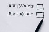 7 Effective ways to deal with burnout