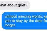 What about Grief?