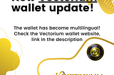 New Vectorium wallet update!