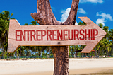 10 Reasons to be an Entrepreneur