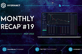 Hydranet Monthly Recap #19 — November 2023