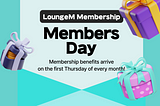 [EVENT] Announcement of Membership Benefits