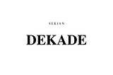 Sekian Dekade (Mencoba)