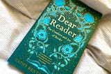 Dear Reader: The Comfort and Joy of Books— Cathy Rentzenbrink
