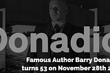 Celebrity Birthdays | Barry Donadio