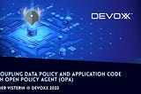 Decoupling Policy from Applications with Open Policy Agent