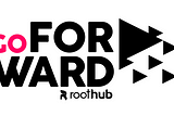 Go Forward with The Roothub — An Invitation.
