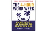 5 Game Changing Lessons From The 4 Hour Work Week That Revolutionised My Business & My Life