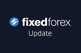 Announcement: Fixed Forex