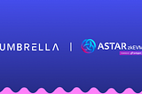 Umbrella Integrates with Astar Network