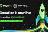 MOMO v2 Donation is Now Live on PlaySky DonationPad