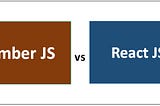 Ember.js and React.js: Comparisons between some of the advanced features