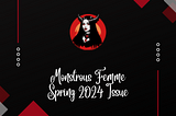 New! Monstrous Femme Spring 2024 Issue