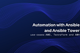 Automation with Ansible and Ansible Tower