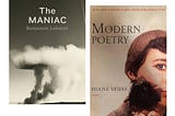 the maniac by benjamin labatut and modern poetry by diane seuss