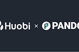 PANDO X HUOBI ‘Candydrop’ launched