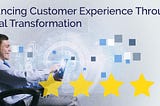 Enhancing Customer Experience Through Digital Transformation — Ad Victoriam Salesforce Blog