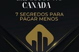 [EBOOK]-Guia do Imigrante:: 7 segredos para pagar menos impostos no Canada (Guia do imigrante…