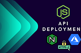 Deploy your API to Production using Nginx