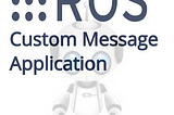 Custom message Python Application in ROS