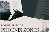 New episode: Phoenix Zones with Hope Ferdowsian