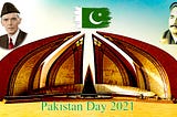 23rd March — Pakistan Day: A Promise for The Ages