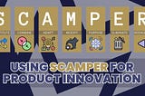 Using SCAMPER for Cannabis Product Innovation