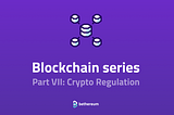 Cryptocurrency Regulation