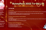 BunnyPark 2022 To-Do List