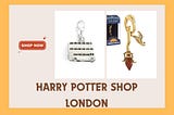 Harry Potter shop London | House of Spells
