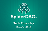 Tech Thursday: POW vs PoS