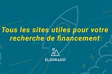 Tous les sites utiles pour votre recherche de financement