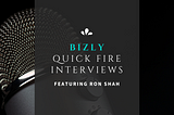 Welcome to Bizly’s Quick Fire Interviews with Industry Leaders and Luminaries!