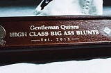 Gentleman Quinns Blunt Co.