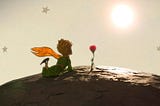 The Little Prince: A MUST READ, No Matter Who You Are!