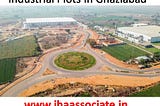Low Budget Industrial Land For Sale in Noida|www.jhaassociate.in