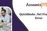 QuickBooks .NET Framework Error