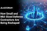 CMMC in 2026 How Small and Mid-Sized Defense Contractors Are Being Reshaped