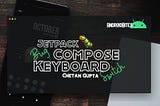 Jetpack Compose 🐛 Keyboard Types switch on focus change