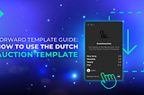 Forward Guide: How to Use the Dutch Auction Template