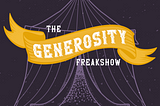 New Podcast: The Generosity Freakshow