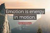 Emotions in Motion: The Energetic Link Between Feelings and Physical Ailment